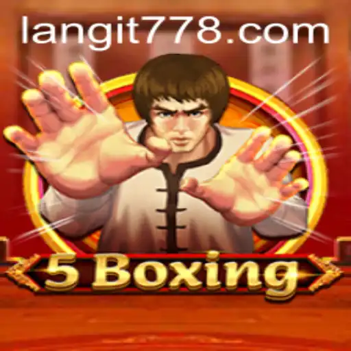 Unveiling the Thrilling World of 5Boxing with Langit77