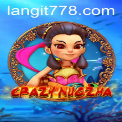 Dive into the Exciting World of CrazyNuoZha with Langit77