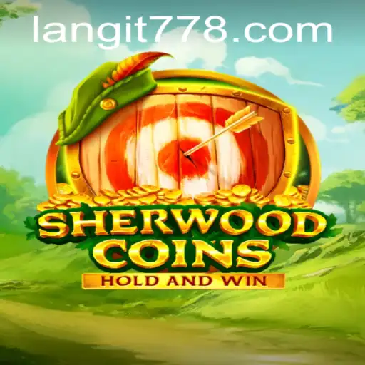 Discover the Adventurous World of SherwoodCoins with Langit77