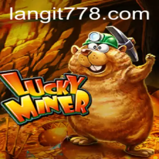 Exploring the Thrilling World of LuckyMiner and the Intriguing Langit77 Connection